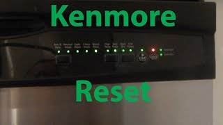 Kenmore Dishwasher Programmer reset Procedure Professionals Not start Finish Cycle Nor Drain How to