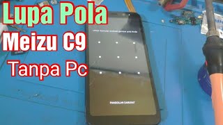 Hapus Pola Pin sandi kunci Layar Meizu C9 M818H Tanpa PC | Hard Reset Meizu