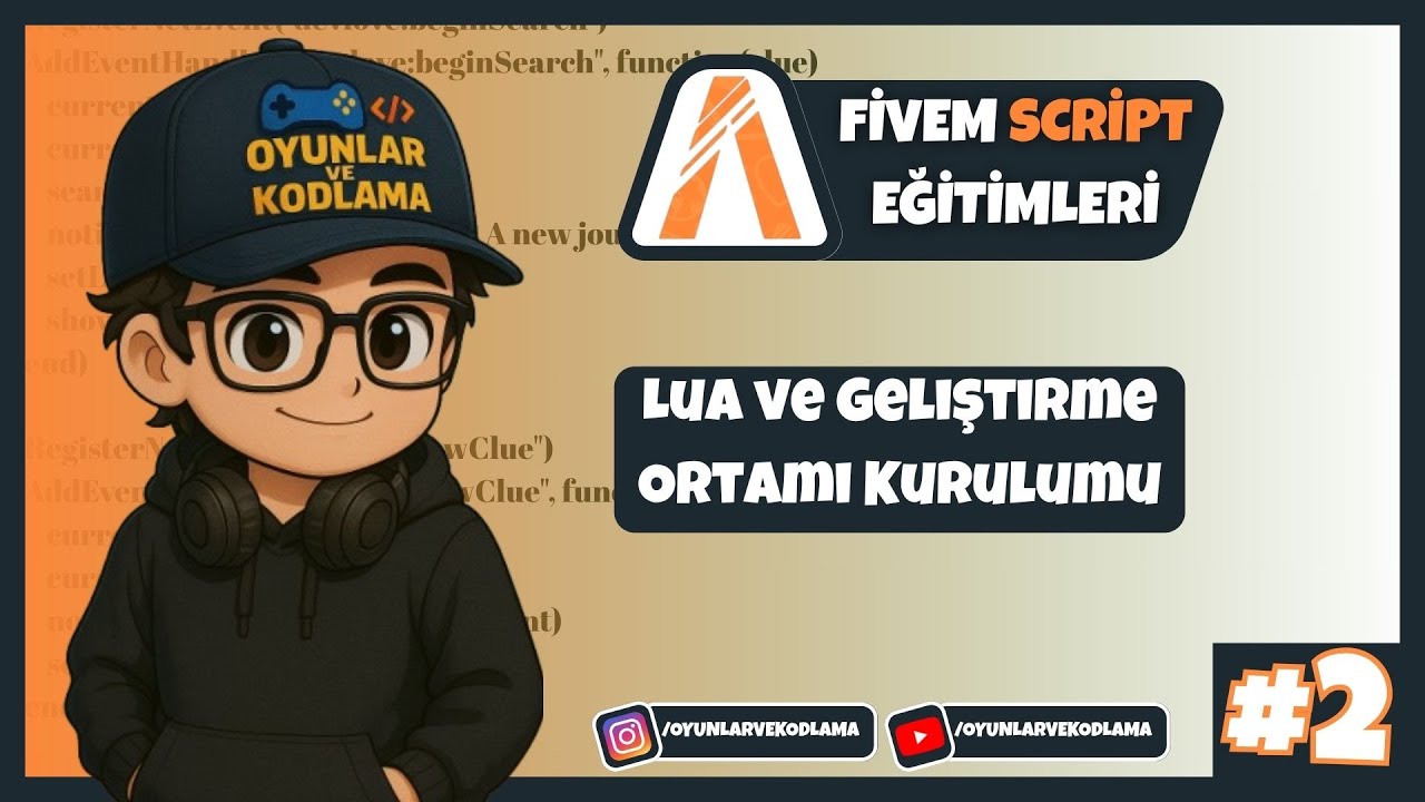 FiveM Script Eğitimleri #2 | Adım Adım: Lua ve Geliştirme Ortamı ...