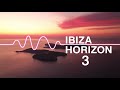 Ibiza Horizon 3 Balearic Chill Trance Fusion Sunset Lounge Mix 2026 