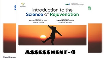 Introduction to the Science of Rejuvenation  assessment-4 answer key 🎯 