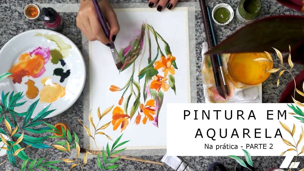 Na Prática Pintura Em Aquarela Parte 2 Youtube