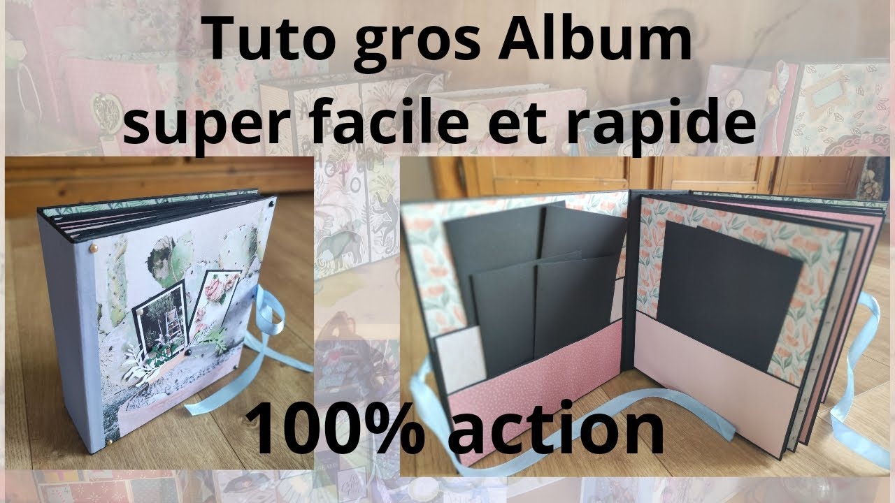 Tuto gros album facile et rapide à réaliser 102 photos minimum. YouTube