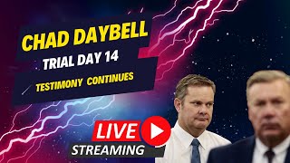 WATCH LIVE! DOOMSDAY PROPHET CHAD DAYBELL TRIPLE MURDER TRIAL testimony day 14