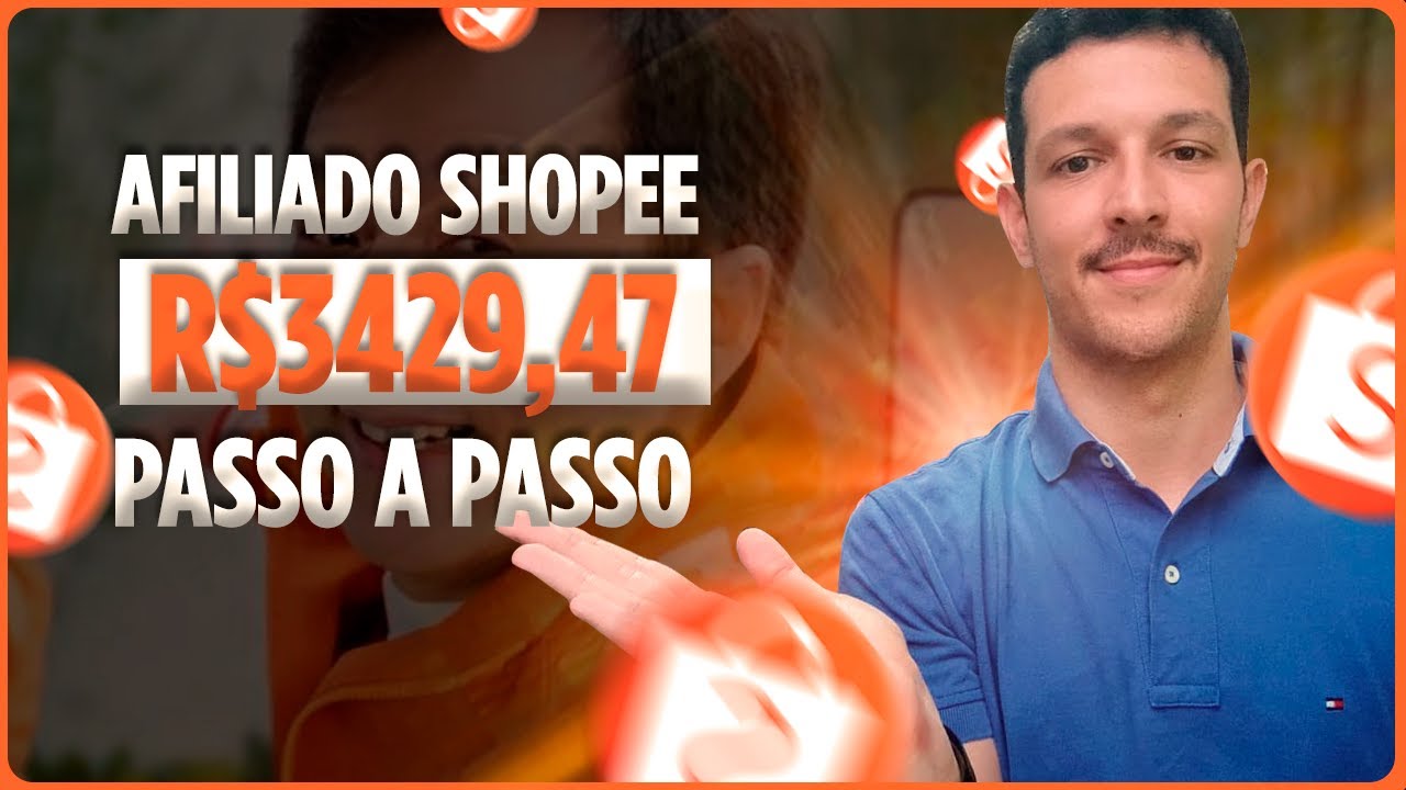 COMO SER AFILIADO da SHOPEE e Ganhar até R$ 3429,47 Por Mês [PASSO A ...