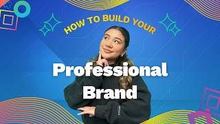 How to Build Your Professional Brand as a Student!