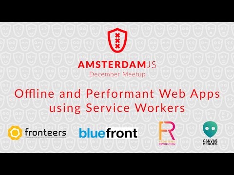 Jilles Soeters: Offline and Performant Web Apps using Service Workers
