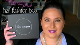 ● February & Final ● Classic - Her Fashion Box un-boxing