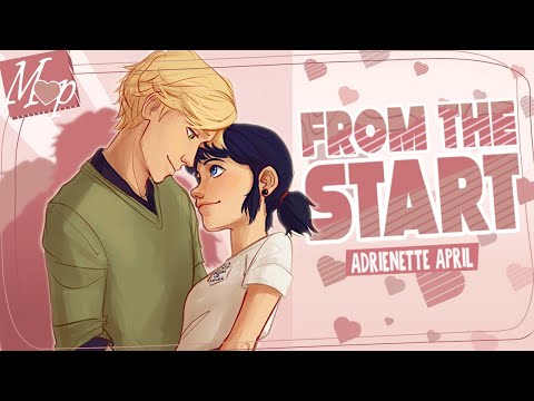 「M♥P」From the Start // Adrienette April ᴹᴱᴾ