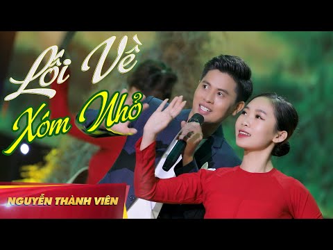 Video Lối Về Xóm Nhỏ - Nguyễn Thành Viên [ Bài Hát Yêu Thích... - youtube