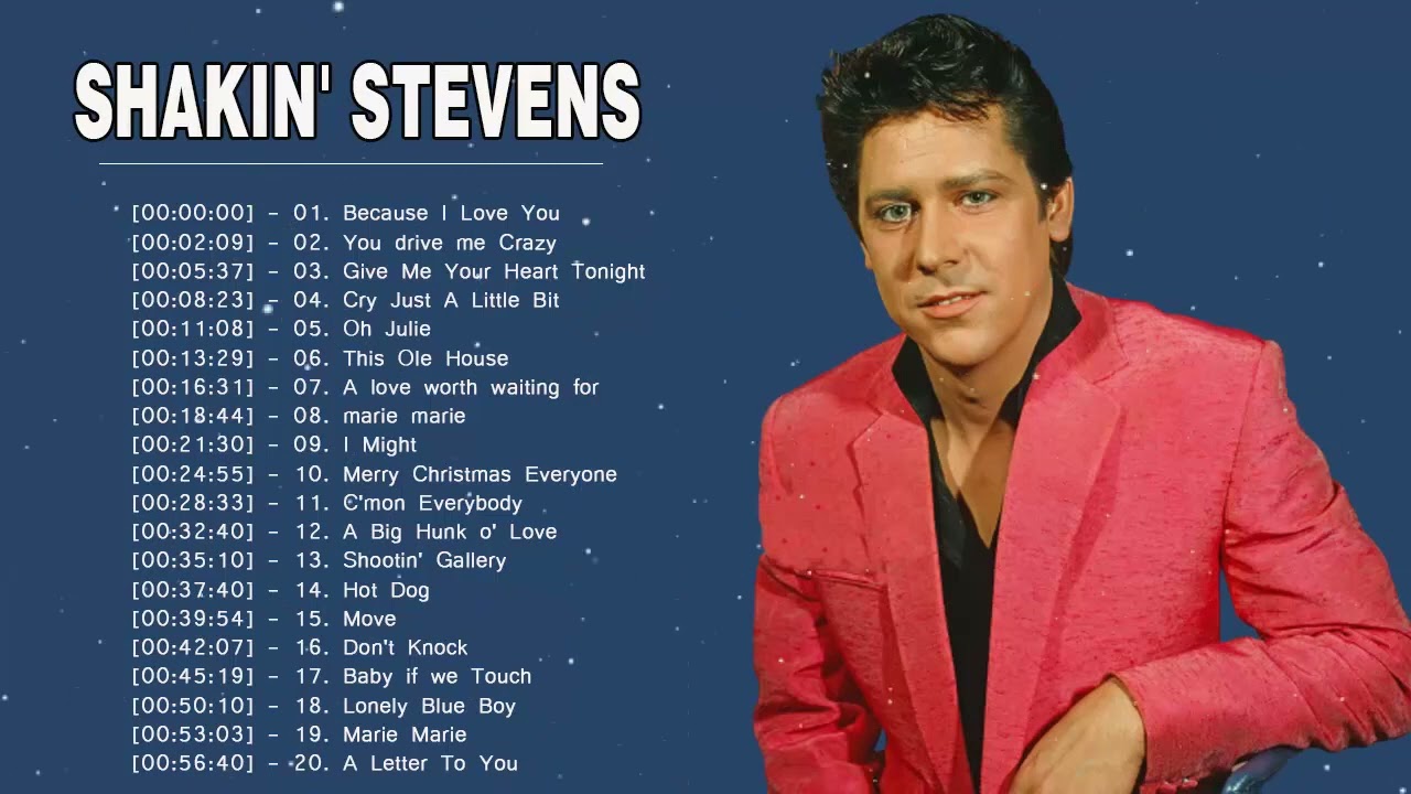 Shakin Stevens Greatest Hits Full Album Best Songs Of Shakin shakin-stevens-greatest-hits-full-album-best-songs-of-shakin