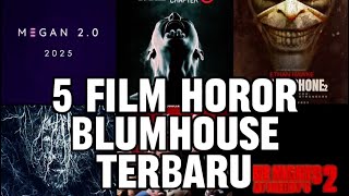 5 Film Horor Terbaru Blumhouse Productions!