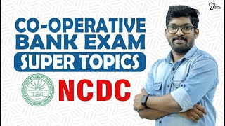 CO-OPERATIVE BANK EXAM 2023 | SUPER TOPICS : NCDC | CO-OPERATIVE BANK EXAM PREPARATION screenshot 2