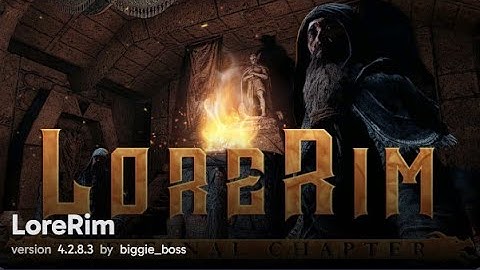 LoreRim - A Skyrim Anniversary Edition Complete Overhaul | A Wabbajack Mod List | EP 01