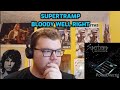 Supertramp - Bloody Well Right | Reaction!