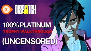 Dispatch (Episode 2: Onboard) - 100% Platinum Trophy Walkthrough (Uncensored)