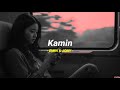 Kamin EMIN JONY Slowed Reverb Tiktok Version Late Night Vibes Lyrics Kamin EMIN JONY Slowed Reverb Tiktok Version Late Night Vibes Lyrics