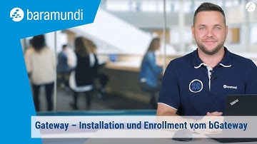 Gateway – Installation und Enrollment vom baramundi Gateway – baramundi ON AIR