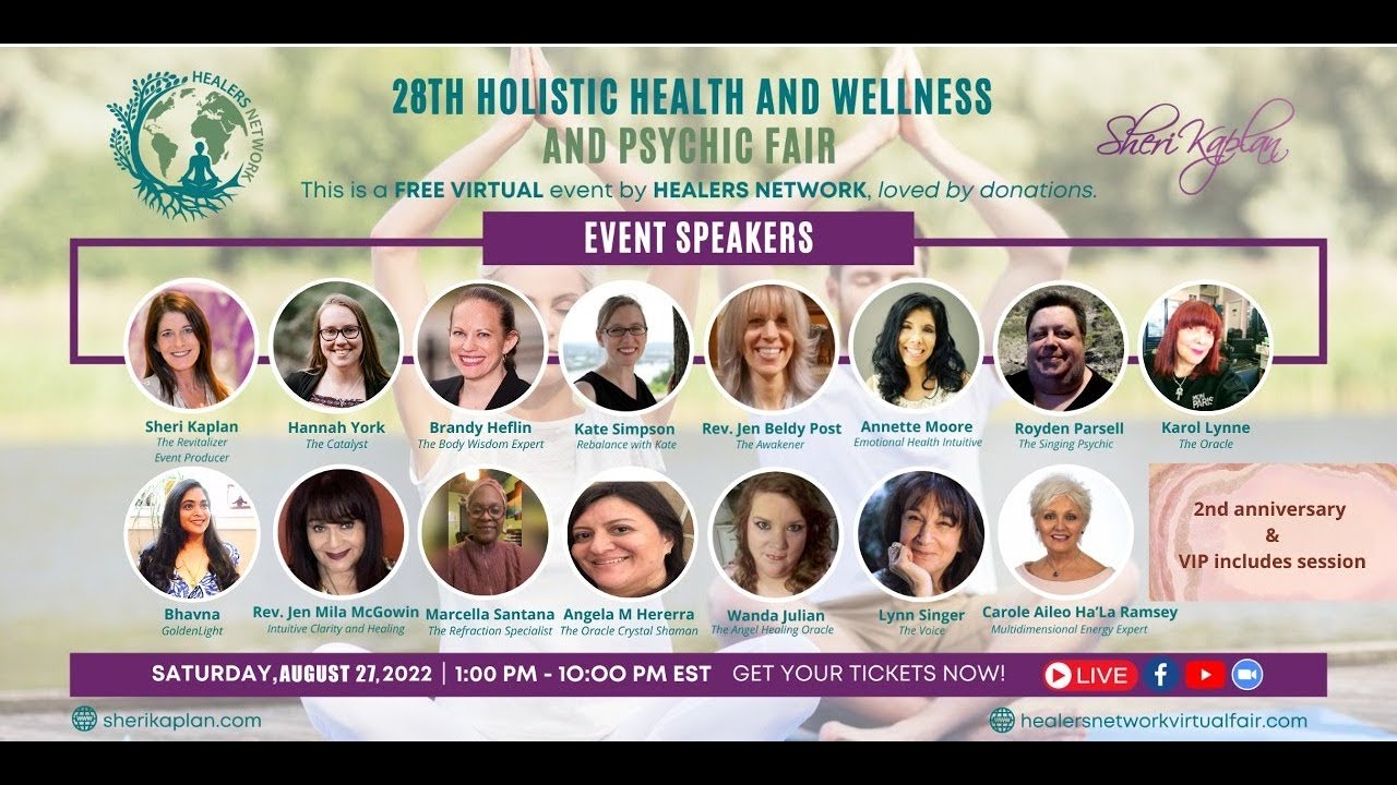 Healers Network 28TH Virtual Global Psychic, Holistic Health, Wellness ...