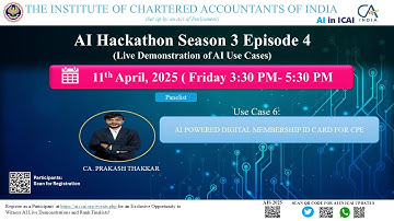 AI Hackathon S3 Ep-4: UC 6 – AI Powered Digital Membership ID for CPE – CA Prakash Thakkar