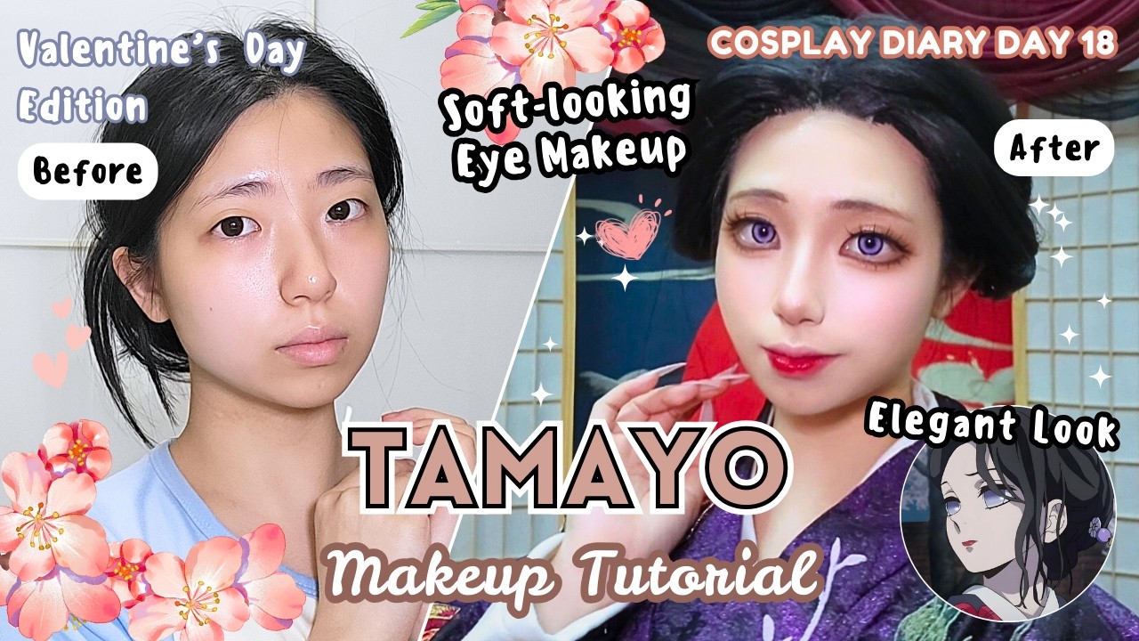 Tamayo Cosplay Makeup🌺Soft- Looking Eye🌹Elegant Woman Makeup💜Valentine's Day💕Cosplay Diary DAY 18