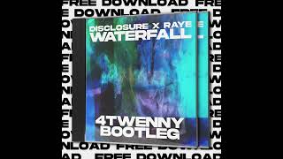 DISCLOSURE X RAYE - WATERFALL (4Twenny DNB BOOTLEG) FREE DOWNLOAD