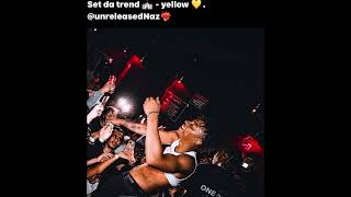 Set Da Trend- Yellow Text Unreleasednaz On Ig If Wanna Kop
