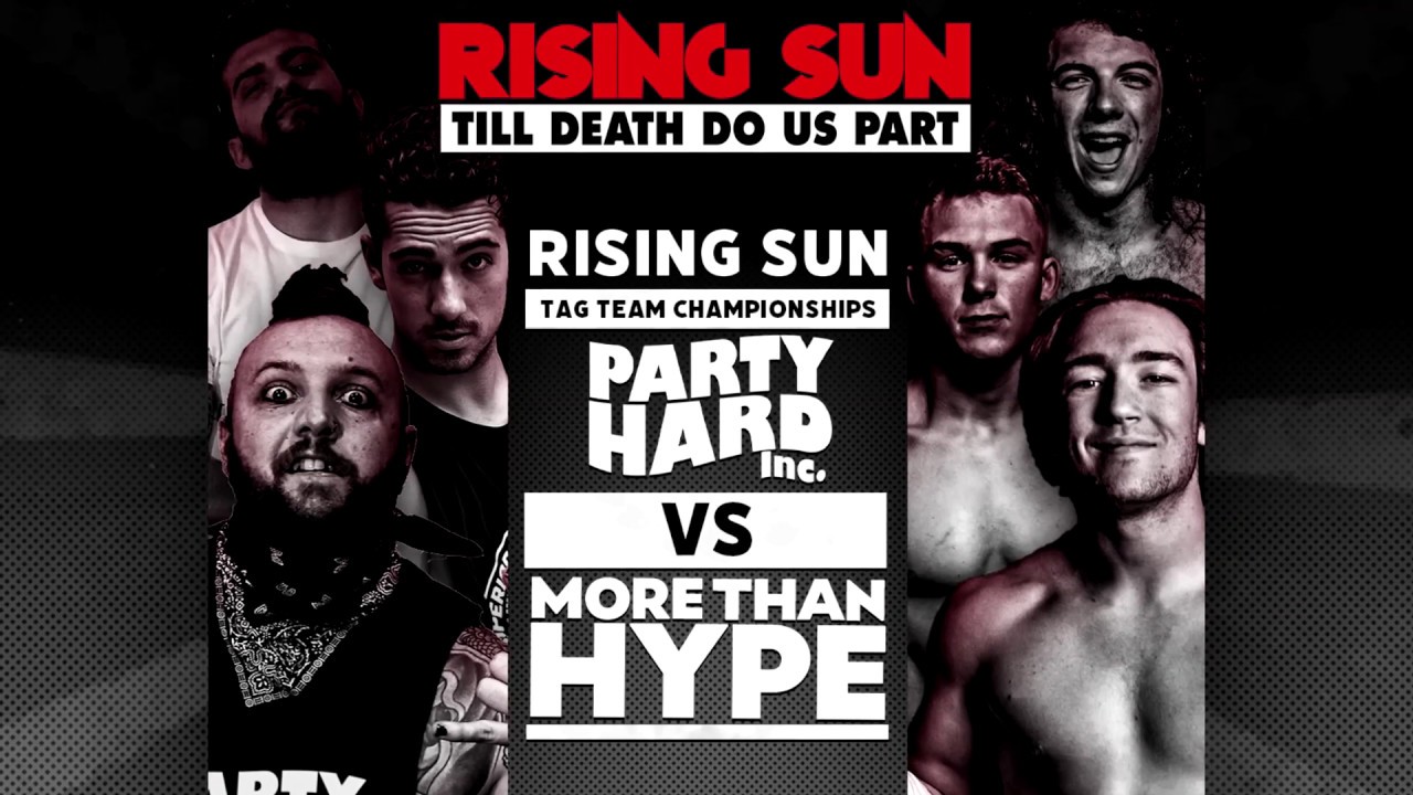 More than Hype (LJ Cleary, Darren Kearney, Nathan Martin) vs. Party Hard Inc. (Jesse, Trevis & Riot)