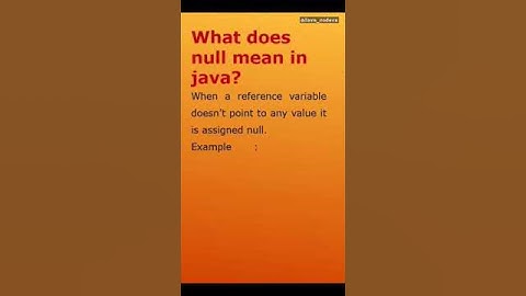 what does null mean in java? #java#core java#javacoders#shorts