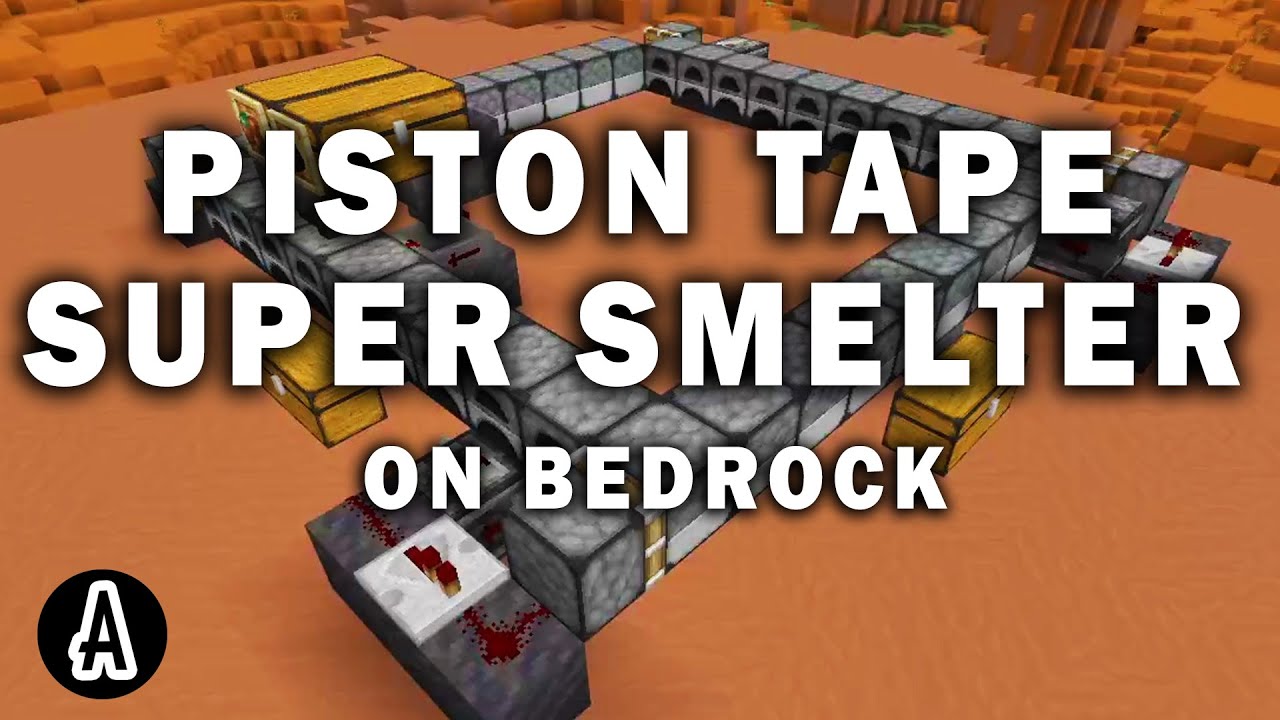 Piston Tape Super Smelter for Bedrock 1.19