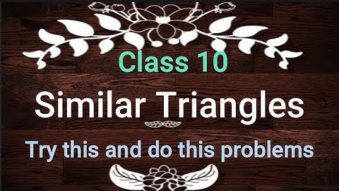 similar triangles class 10 do this. similar triangles do this. similar triangles class 10.