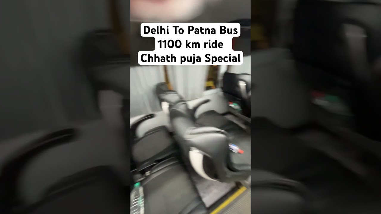 Chhath Puja Rush Begins! Delhi to Patna Bus 2025 🚌🇮🇳 Chhath Puja Wali Ghar Wapsi