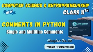 033 Comments in Python | Single and Multiline Comments Chapter 2 Class 11th Computer Science