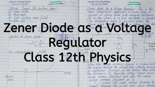 Zener Diode as a Voltage Regulator, Unit 9,Electronic Devices, Class 12th Physics