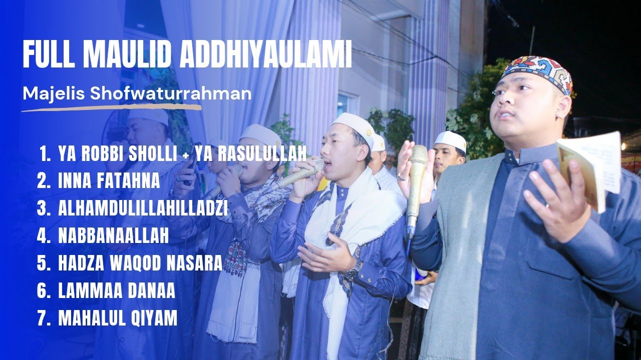 Full Maulid Addhiyaulami | Majelis Shofwaturrahman