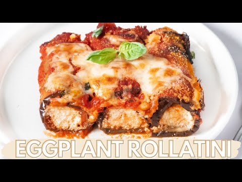 How to Make Eggplant Rollatini | Italian Recipe