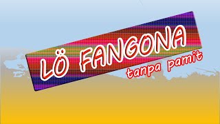 LÖ FANGONA || LIRIK LAGU NIAS DAN TERJEMAHAN