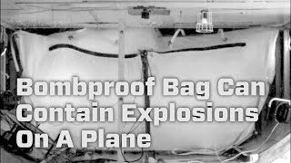 This Bomb-Proof Bag Could Contain An Explosion In A Plane