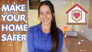 EASY WAYS TO MAKE YOUR HOME SAFER TODAY
