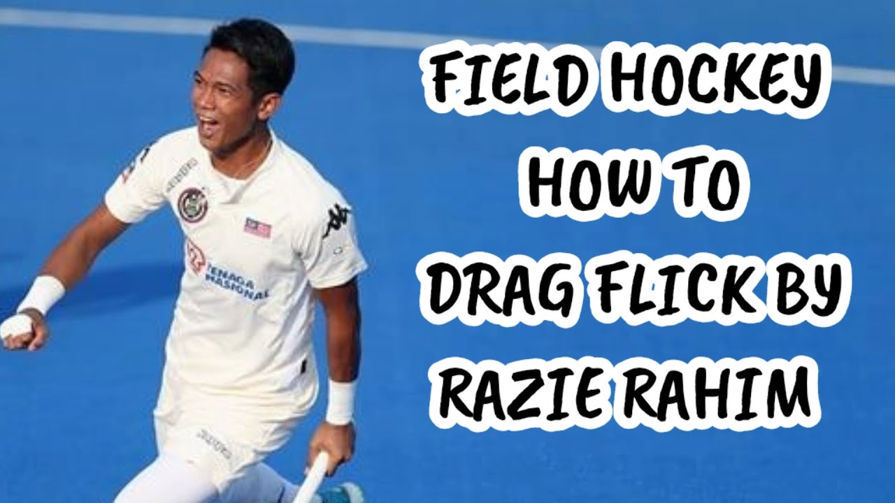 HOW TO DRAG FLICK BY RAZIE RAHIM FIELD HOCKEY YouTube