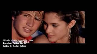 Mikaila - So In Love With Two (Jonathan Peters Remix)  By Karlos Balera
