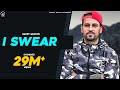 I SWEAR (Malang Jatti)- GARRY SANDHU (Official Video) | Punjabi Song | Fresh Media Records