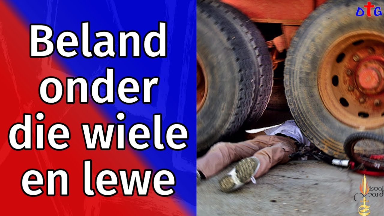 Beland onder die wiele en lewe