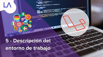 05. Descripción del entorno de trabajo - Aplicación multi-idioma en Laravel