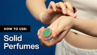 Download Lagu How To Use LUSH Solid Perfumes MP3 Download Lagu How To Use LUSH Solid Perfumes MP3