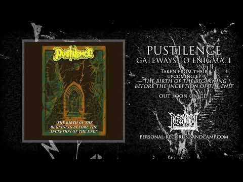 Pustilence — Pustillence - Gateways To Enigma: I