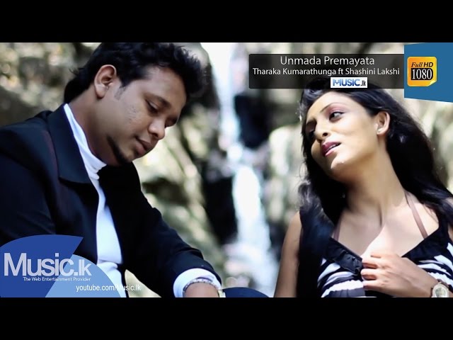 Unmada Premayata - Tharaka Kumarathunga ft Shashini Lakshi