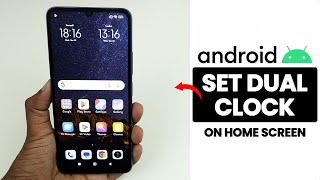(2025) How to Set Dual Clock on Homescreen In Any Android screenshot 4