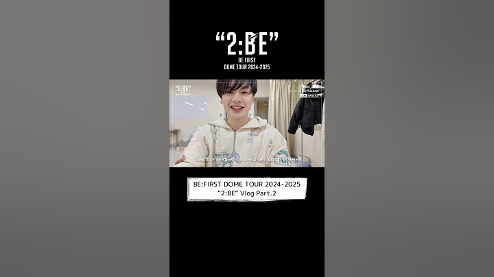 [Vlog #9] #BF_Vlog BE:FIRST DOME TOUR 2024-2025 “2:BE“ Vlog Part.2 #BF_DOMETOUR_2BE #BEFIRST