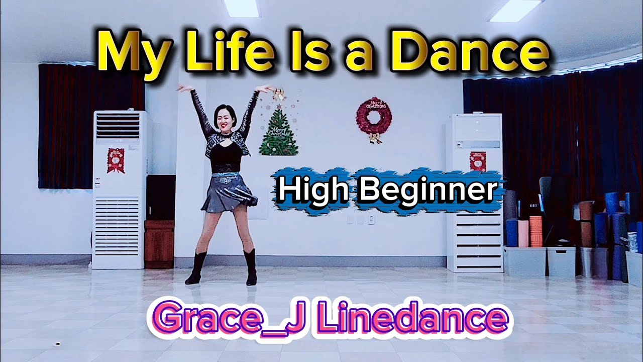 [FULL]My Life Is a Dance Linedance 